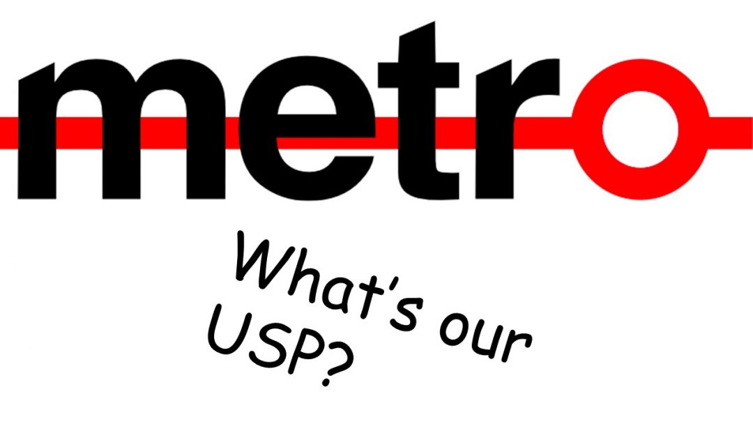 What s Our USP Metrofy